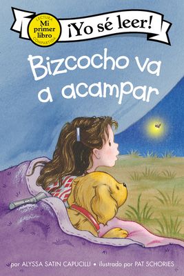 Bizcocho va a acampar : Biscuit Goes Camping (Spanish edition)