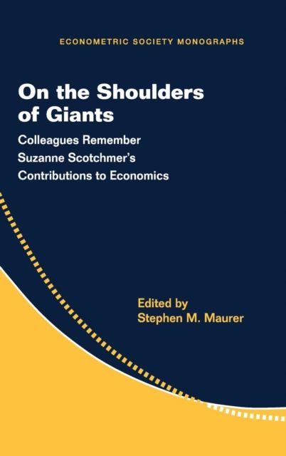 On the Shoulders of Giants : Colleagues Remember Suzanne Scotchmer's Contributions to Economics