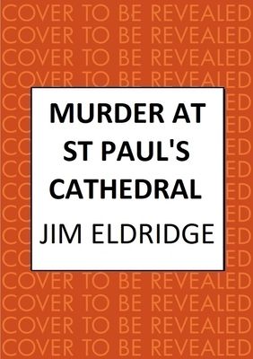 Murder at St Paul's Cathedral : The gripping wartime murder mystery