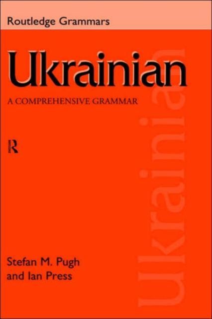 Ukrainian: A Comprehensive Grammar