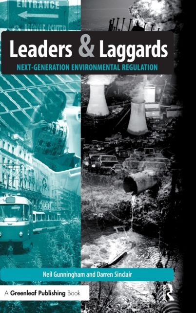 Leaders and Laggards : Next-Generation Environmental Regulation