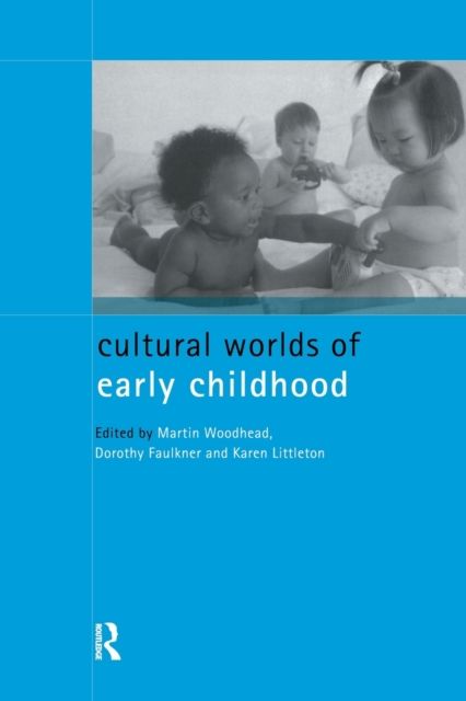 Cultural Worlds of Early Childhood