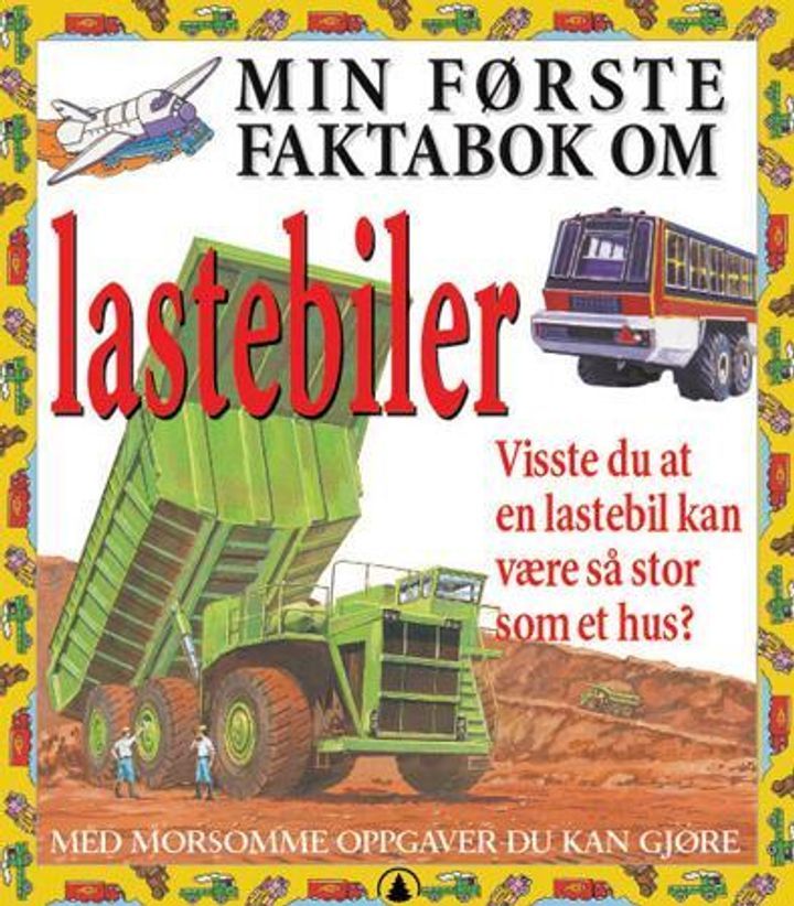 Min første faktabok om lastebiler : visste du at en lastebil kan være så stor som et hus?