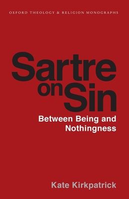 Sartre on Sin : Between Being and Nothingness