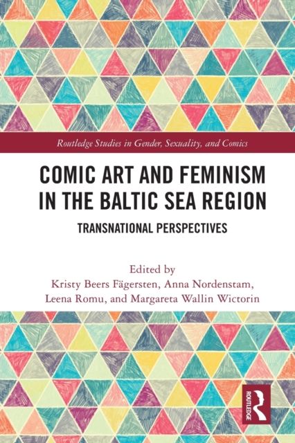 Comic Art and Feminism in the Baltic Sea Region : Transnational Perspectives