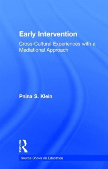 Early Intervention : Cross-Cultural Experiences with a Mediational Approach