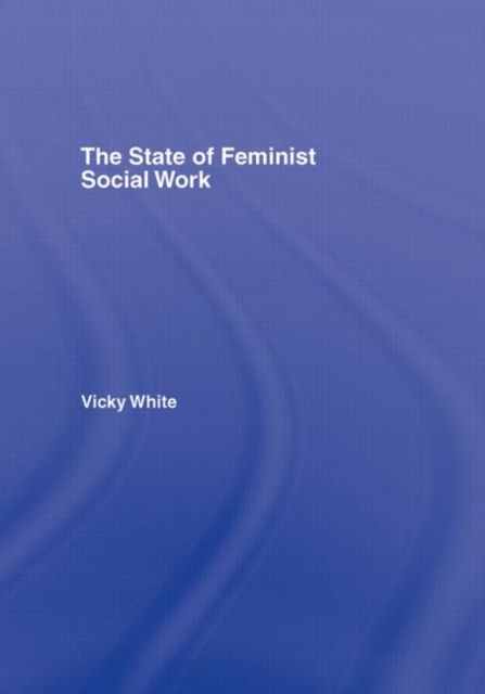 The State of Feminist Social Work