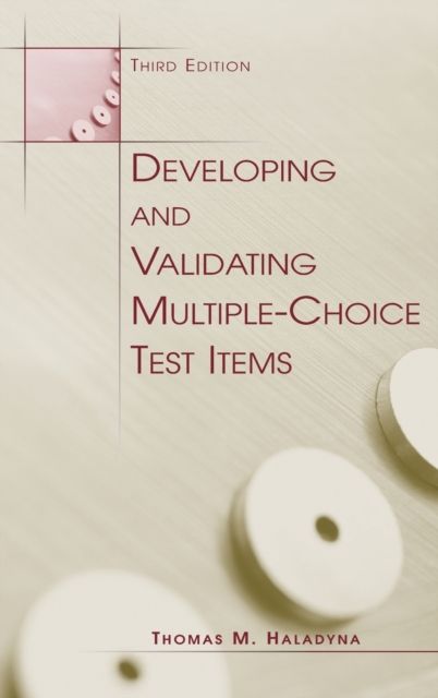 Developing and Validating Multiple-choice Test Items