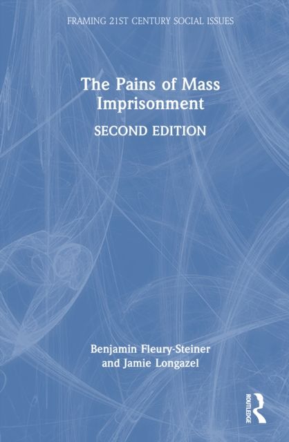 The Pains of Mass Imprisonment