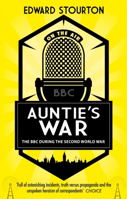 Forsidebilde av Auntie's War : The BBC during the Second World War