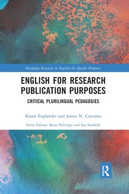 English for Research Publication Purposes : Critical Plurilingual Pedagogies