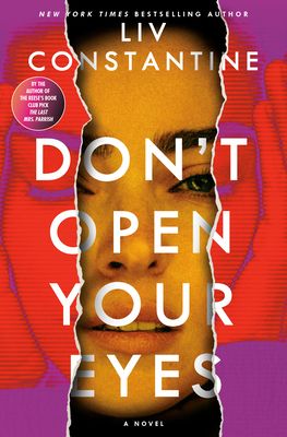 Don't Open Your Eyes : A Novel