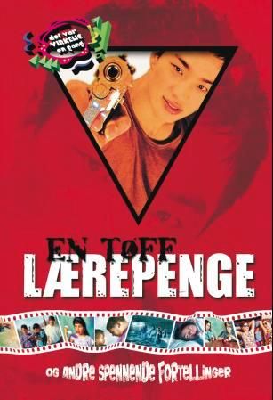 En tøff lærepenge -og andre spennende fortellinger