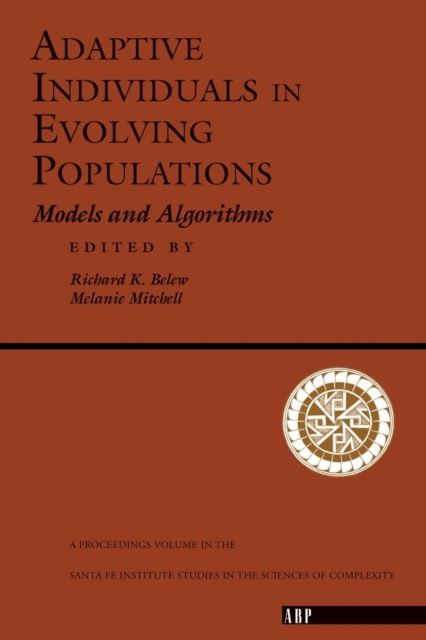 Adaptive Individuals In Evolving Populations : Models And Algorithms