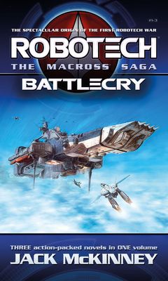 Forsidebilde av Robotech - The Macross Saga: Battlecry, Vol 1-3