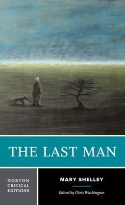 The Last Man : A Norton Critical Edition