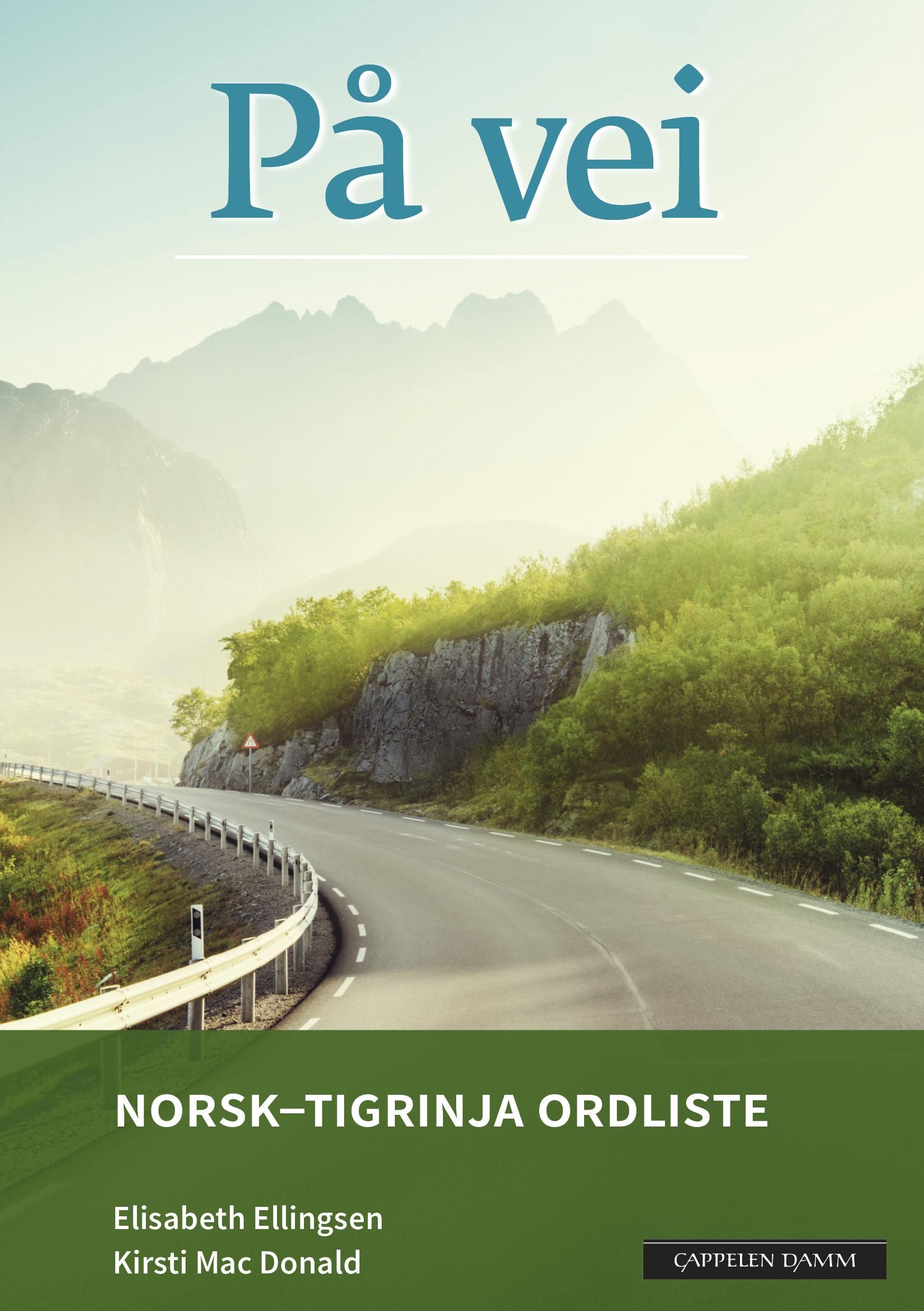 På vei : norsk-tigrinja ordliste. Norsk-tigrinja ordliste