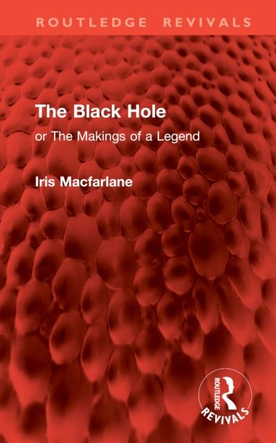 The Black Hole : or The Makings of a Legend