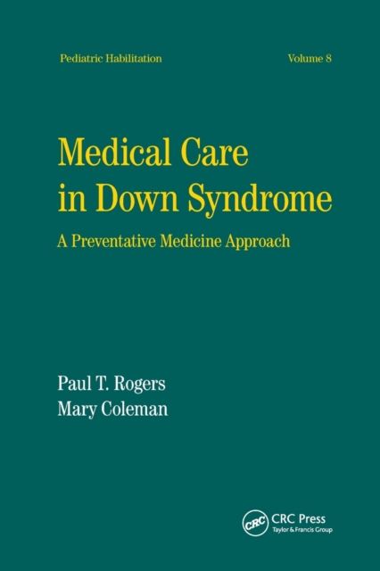 Medical Care in Down Syndrome : A Preventive Medicine Approach