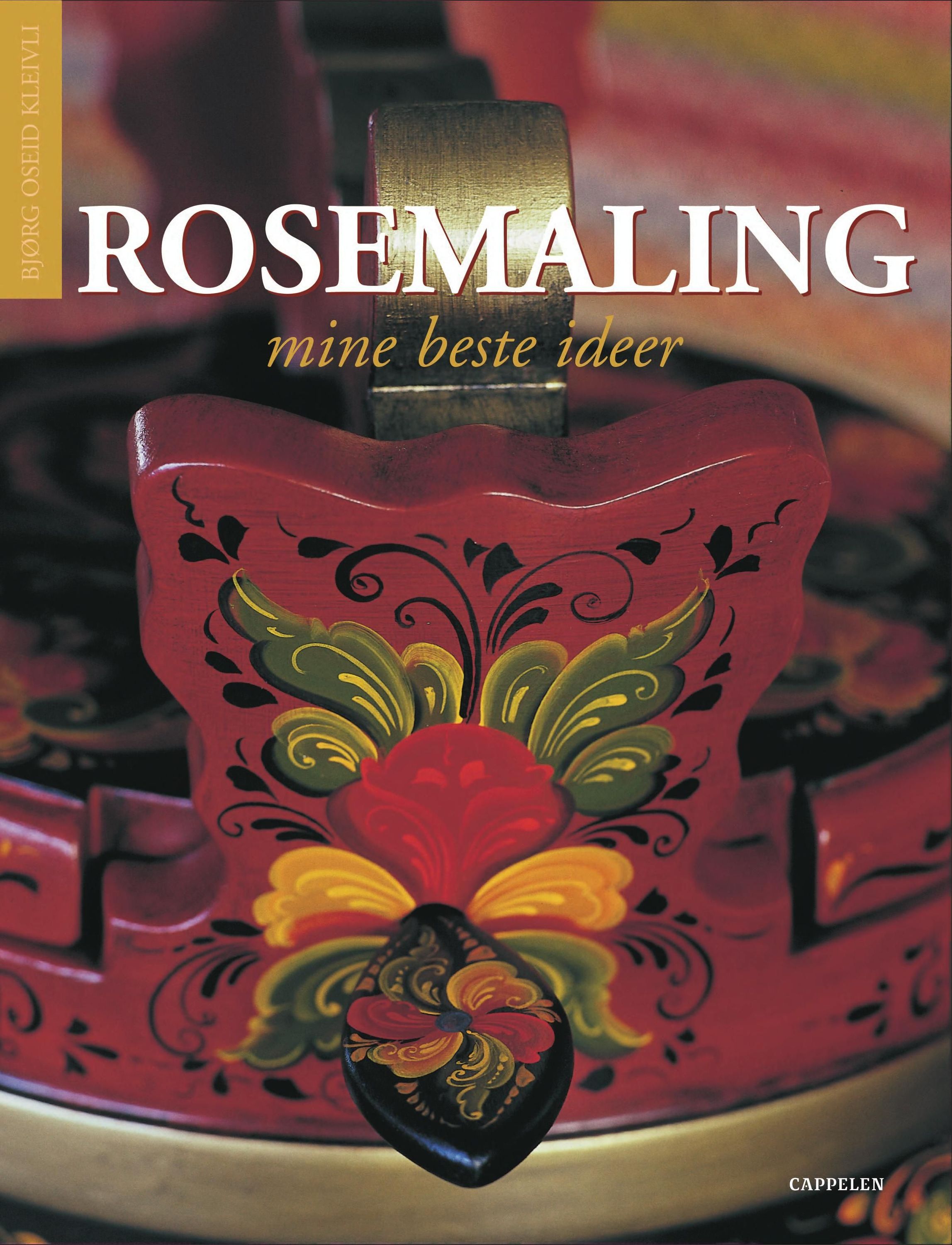 Rosemaling : mine beste ideer