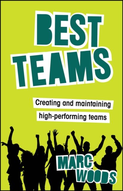 Forsidebilde av Best Teams : Creating and Maintaining High-performing Teams