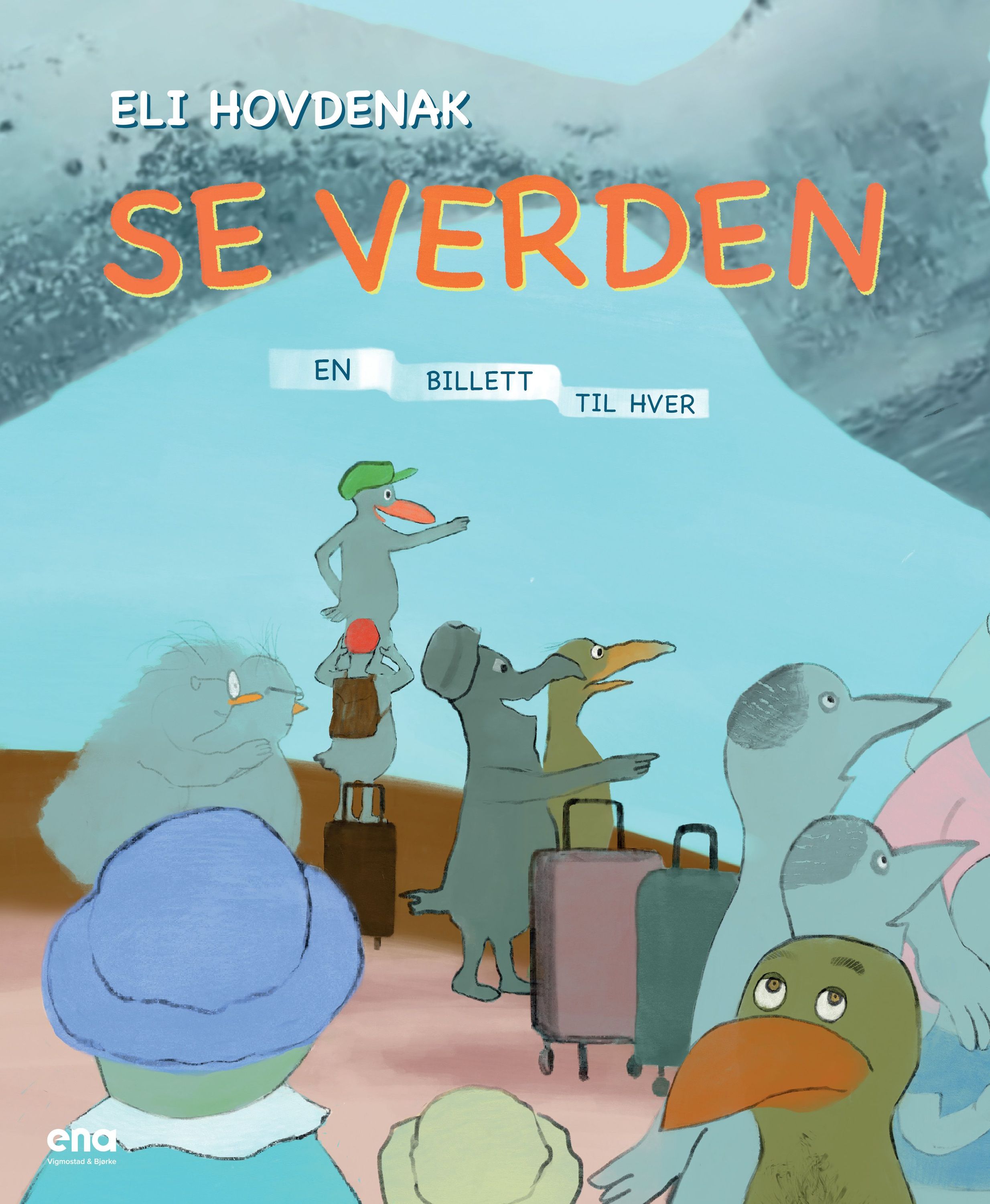 Se verden : en billett til hver