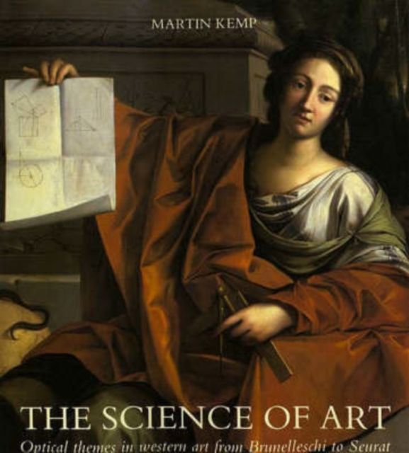 Forsidebilde av The Science of Art : Optical Themes in Western Art from Brunelleschi to Seurat