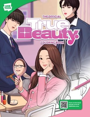 The Official True Beauty Coloring Book : 46 original illustrations to color and enjoy
