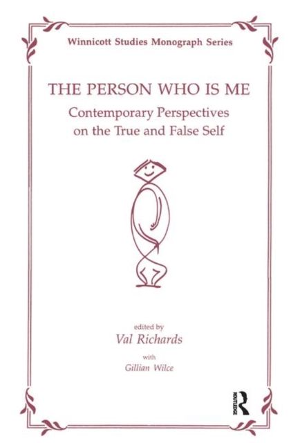 The Person Who Is Me : Contemporary Perspectives on the True and False