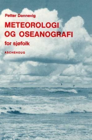 Meteorologi og oseanografi for sjøfolk : med tillegg