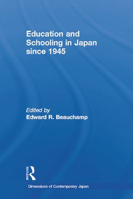 Education and Schooling in Japan since 1945
