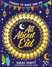 All about eid : things to make and do