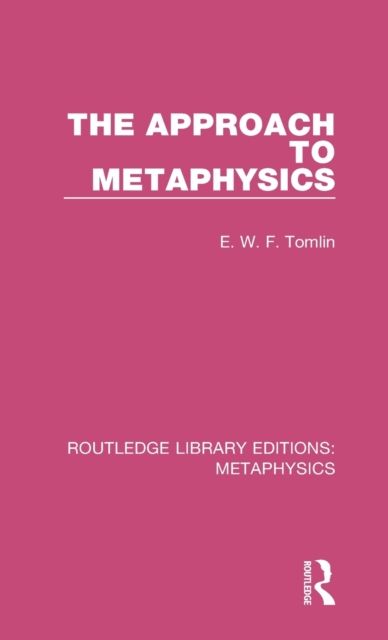 The Approach to Metaphysics