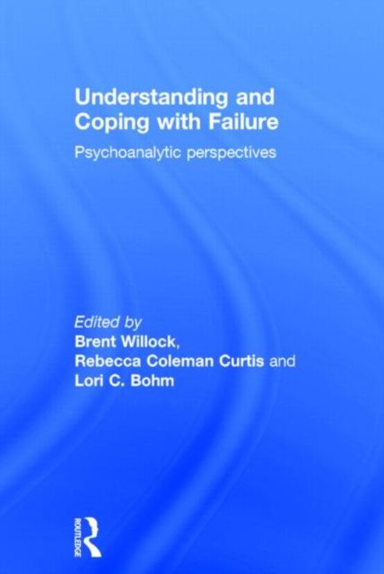 Understanding and Coping with Failure: Psychoanalytic perspectives