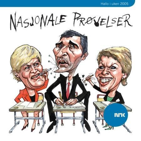 Nasjonale prøvelser : Hallo i uken 2005