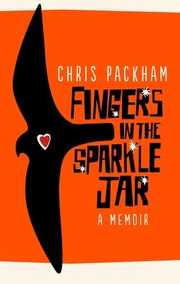 Fingers in the sparkle jar : a memoir