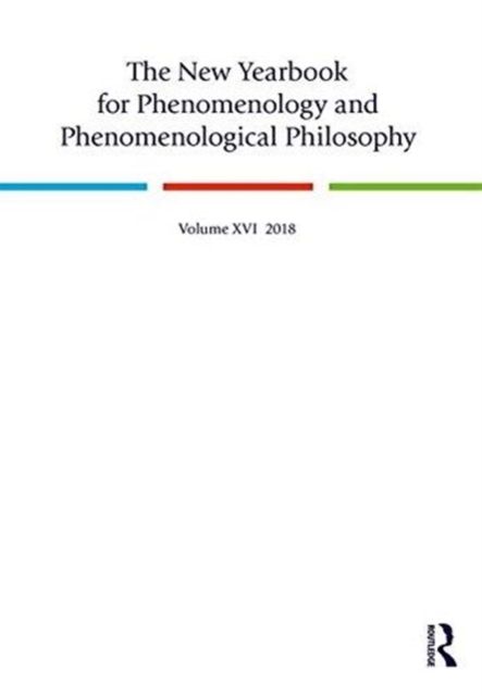 The New Yearbook for Phenomenology and Phenomenological Philosophy : Volume 16