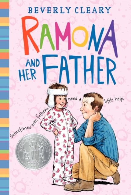 Ramona and Her Father : A Newbery Honor Award Winner
