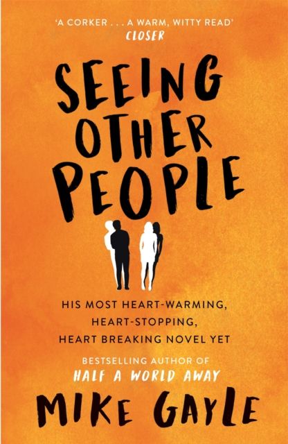 Forsidebilde av Seeing Other People : A heartwarming novel from the bestselling author of ALL THE LONELY PEOPLE