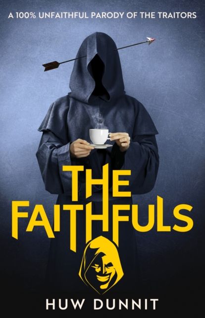 The Faithfuls : A 100% Unfaithful Parody of The Traitors