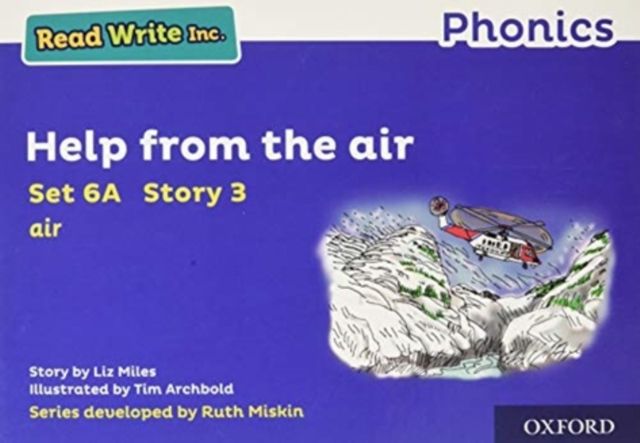 Read Write Inc. Phonics: Help from the air (Blue Set 6A Storybook 3)