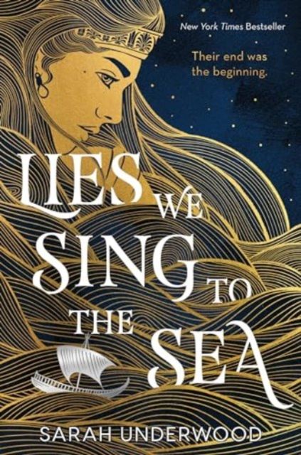 Lies we sing to the sea
