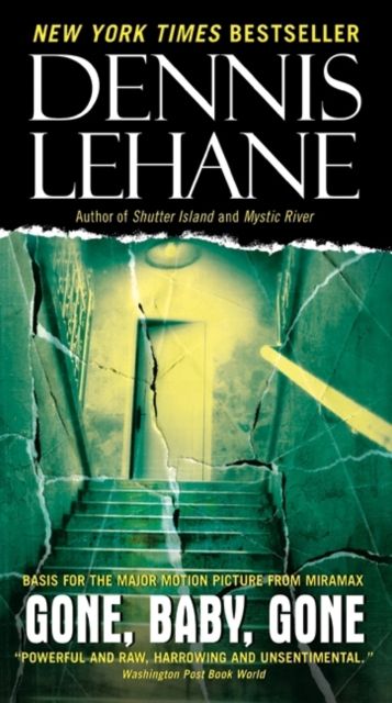 Gone, Baby, Gone : A Novel