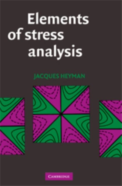 Elements of Stress Analysis