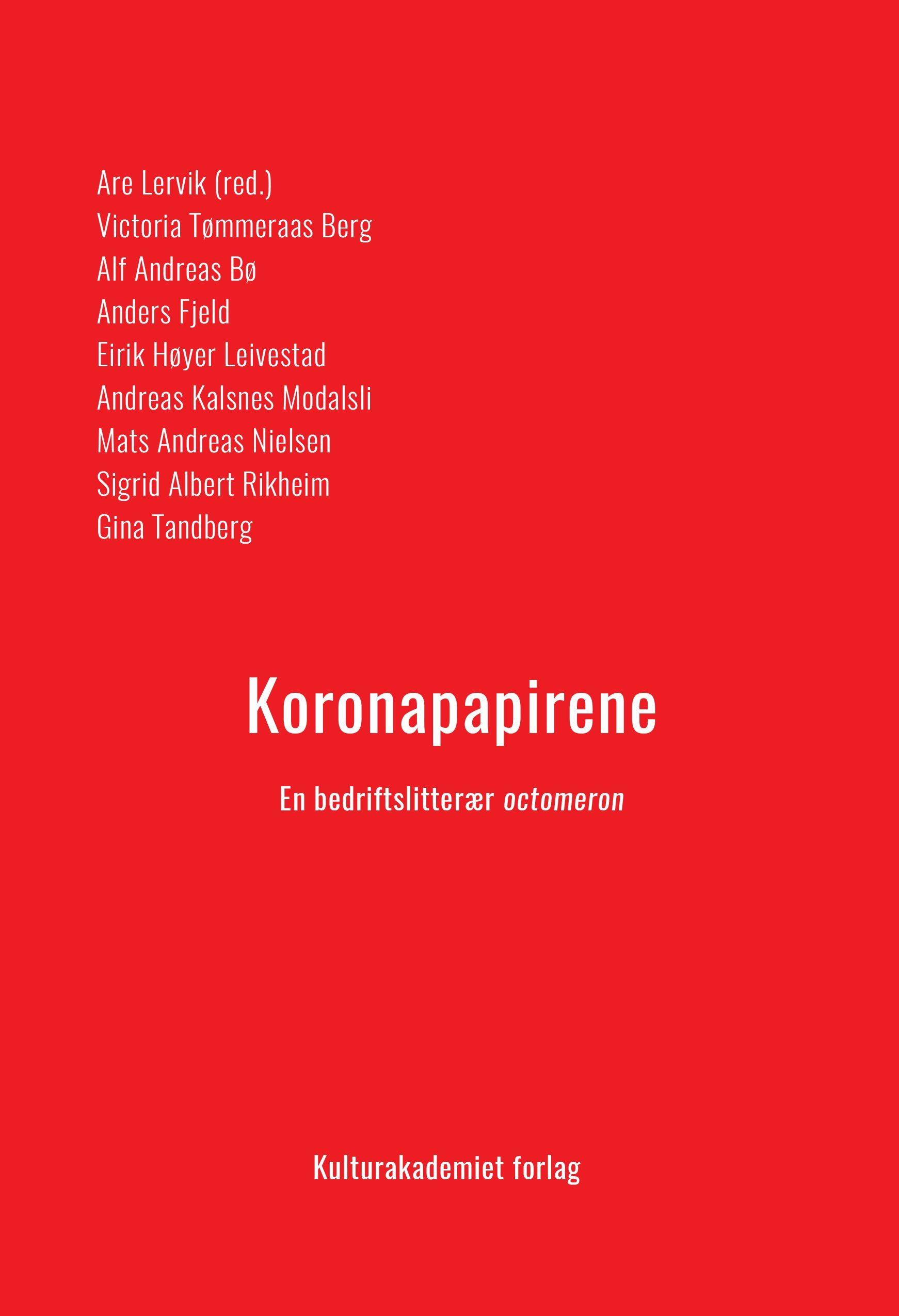 Koronapapirene : en bedriftslitterær octomeron