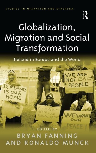 Globalization, Migration and Social Transformation : Ireland in Europe and the World