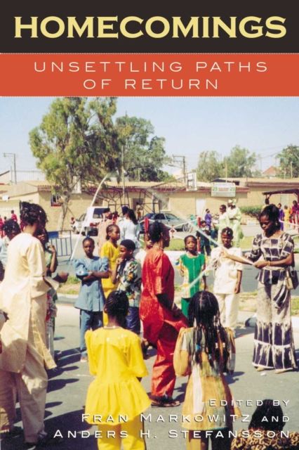 Homecomings : Unsettling Paths of Return