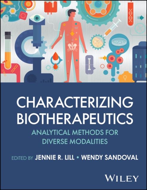 Characterizing Biotherapeutics : Analytical Methods for Diverse Modalities