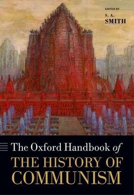 The Oxford handbook of the history of communism