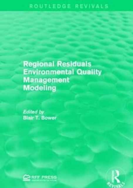 Regional Residuals Environmental Quality Management Modeling